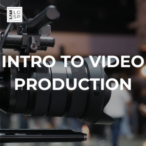 Intro to Video Production